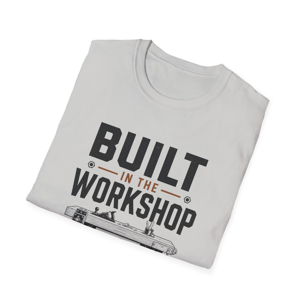 Built In The Workshop T-Shirt