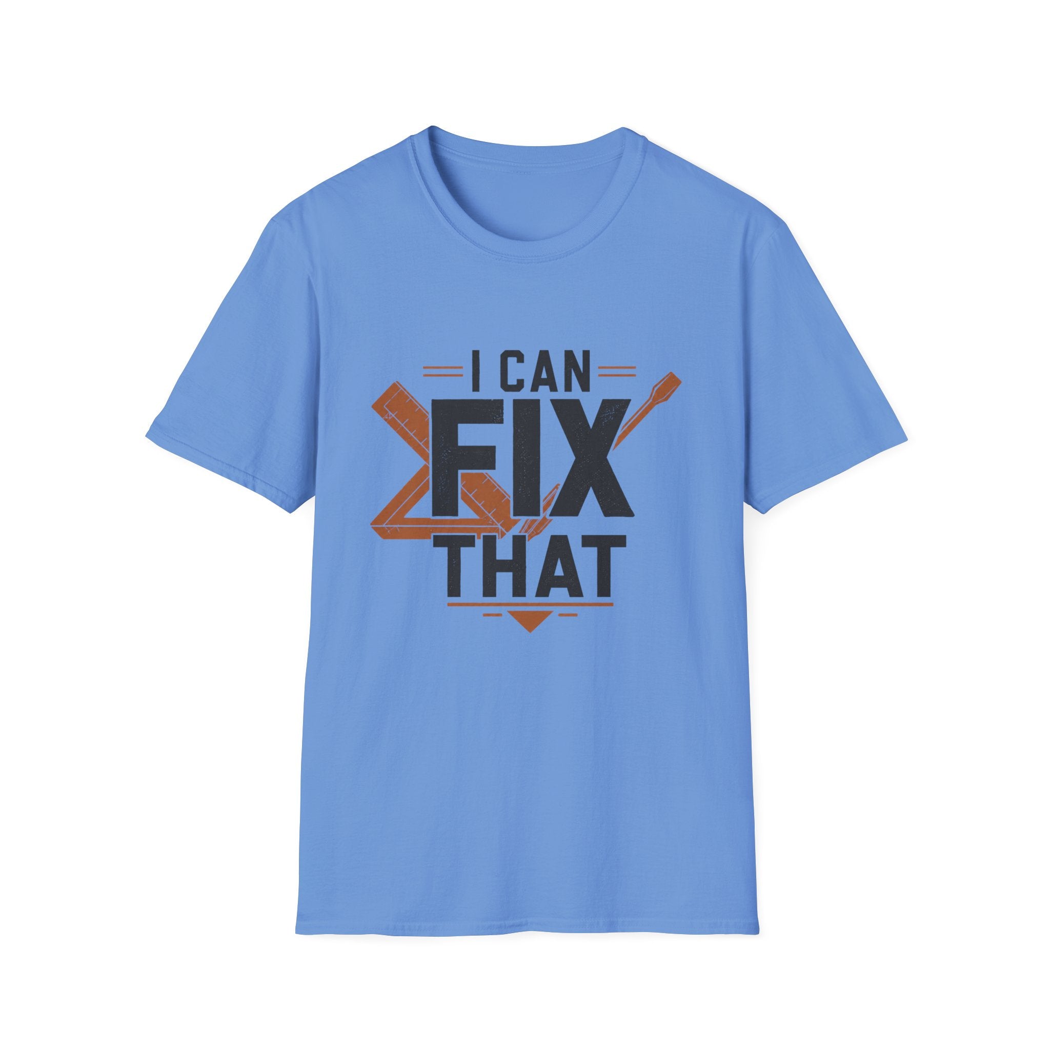 I Can Fix That T-Shirt