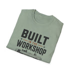 Built In The Workshop T-Shirt