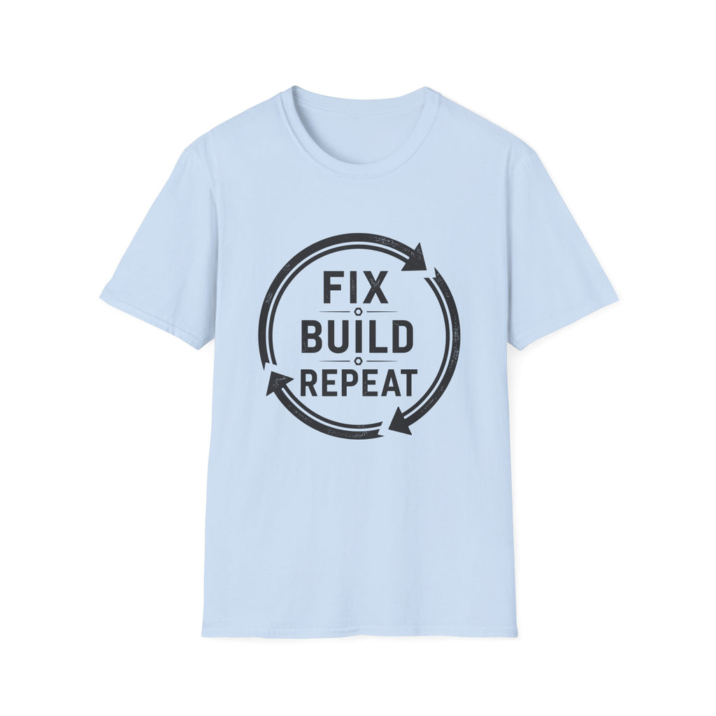 Fix Build Repeat T-Shirt