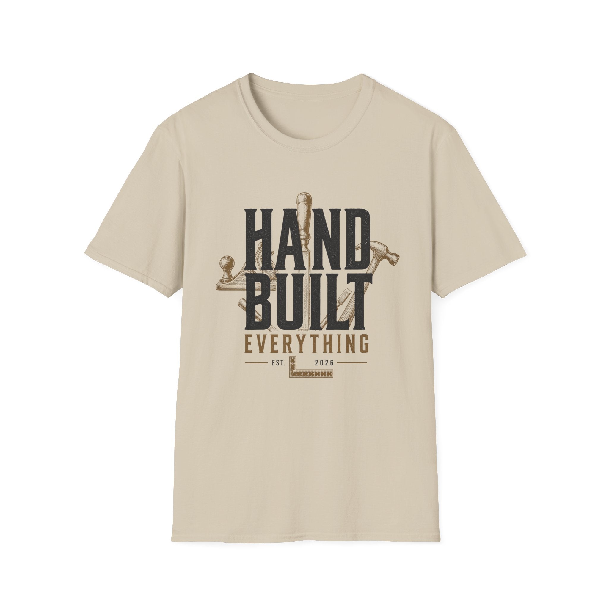 Hand Built Everything T-Shirt