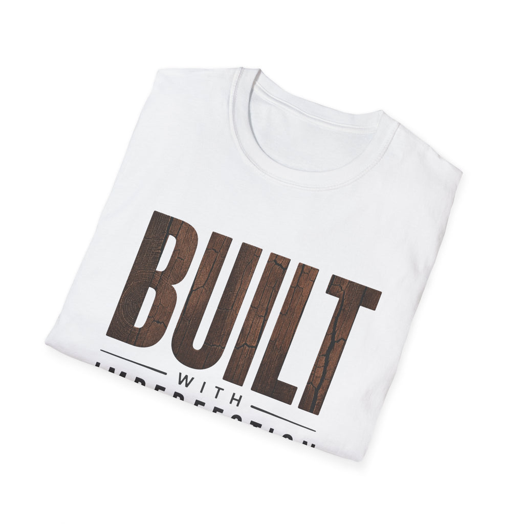 Built With Imperfection T-Shirt