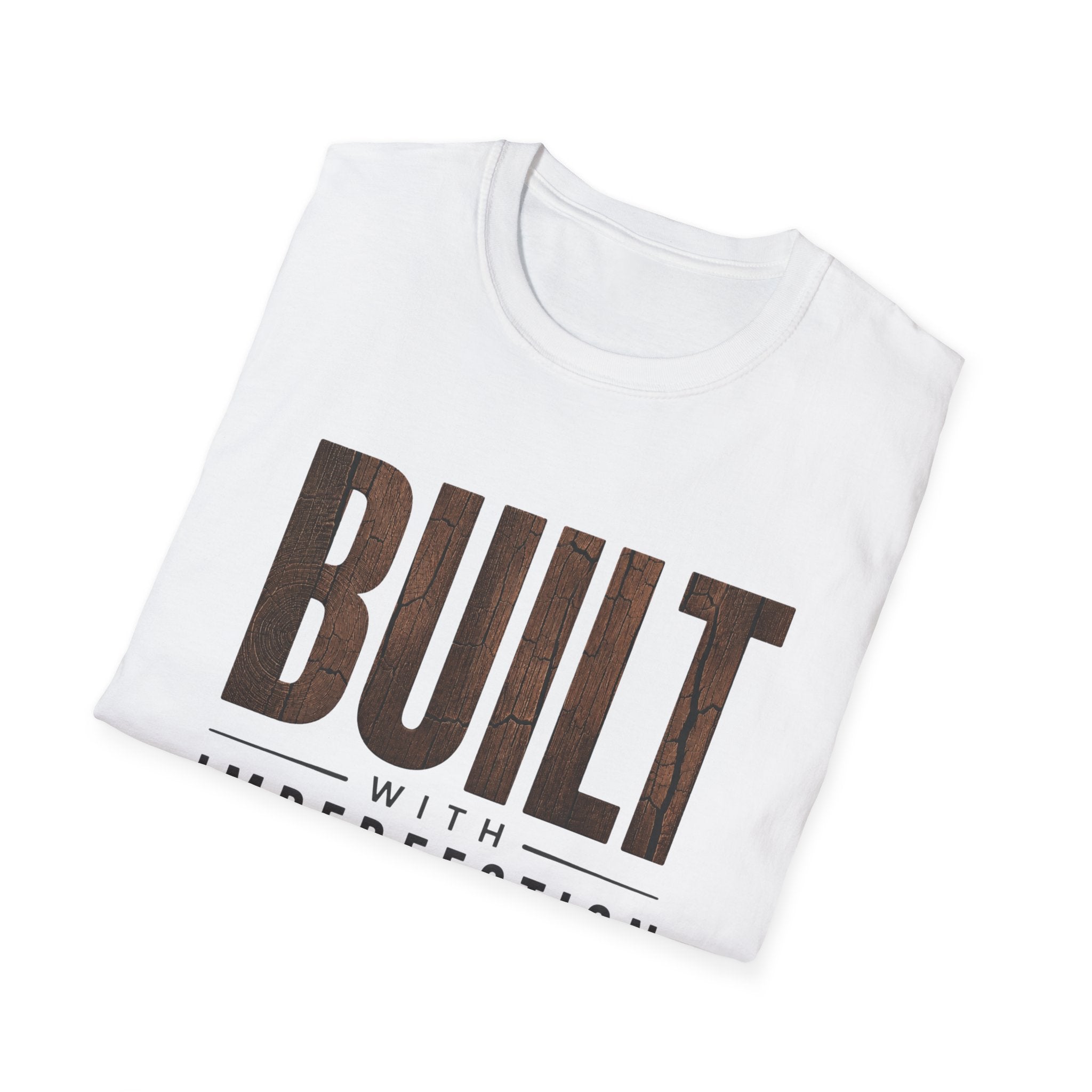 Built With Imperfection T-Shirt