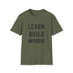 Learn Build Improve T-Shirt