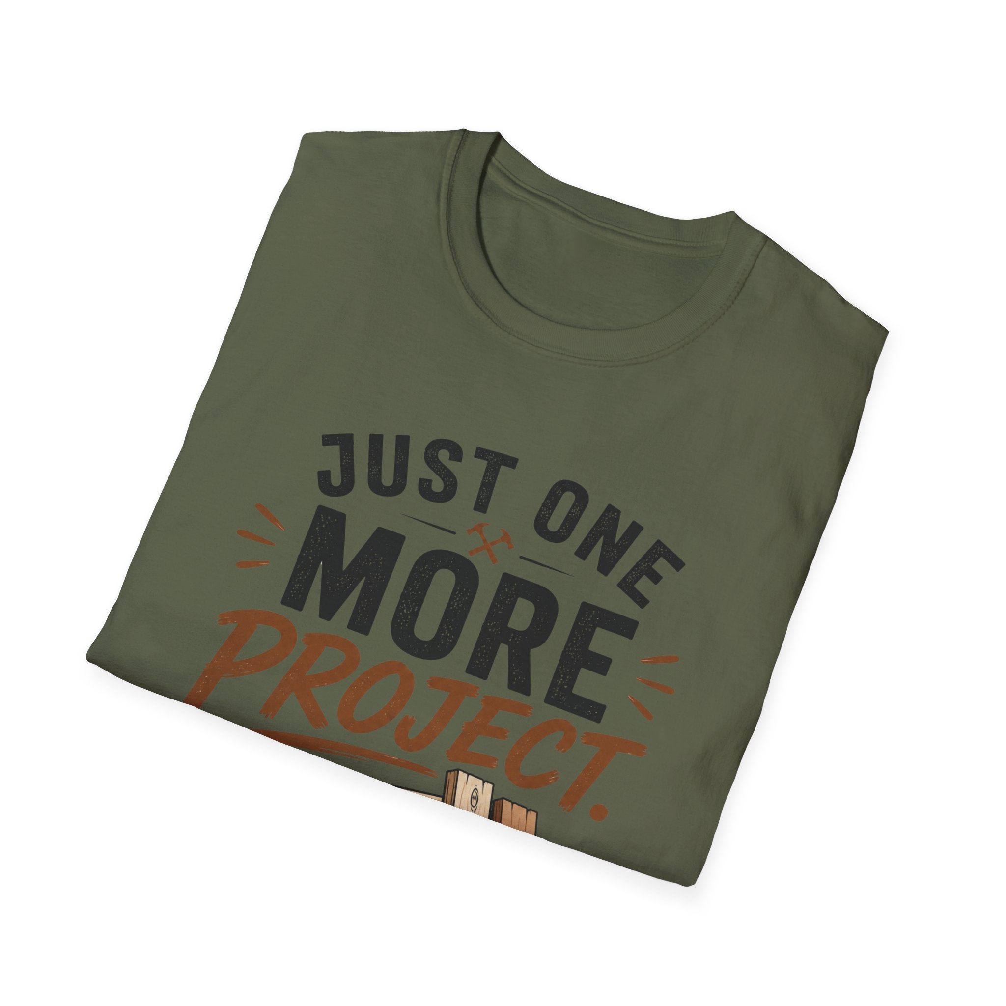 Just One More Project T-Shirt