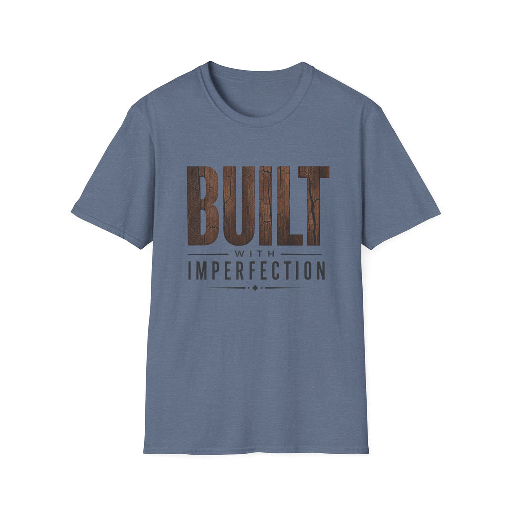 Built With Imperfection T-Shirt
