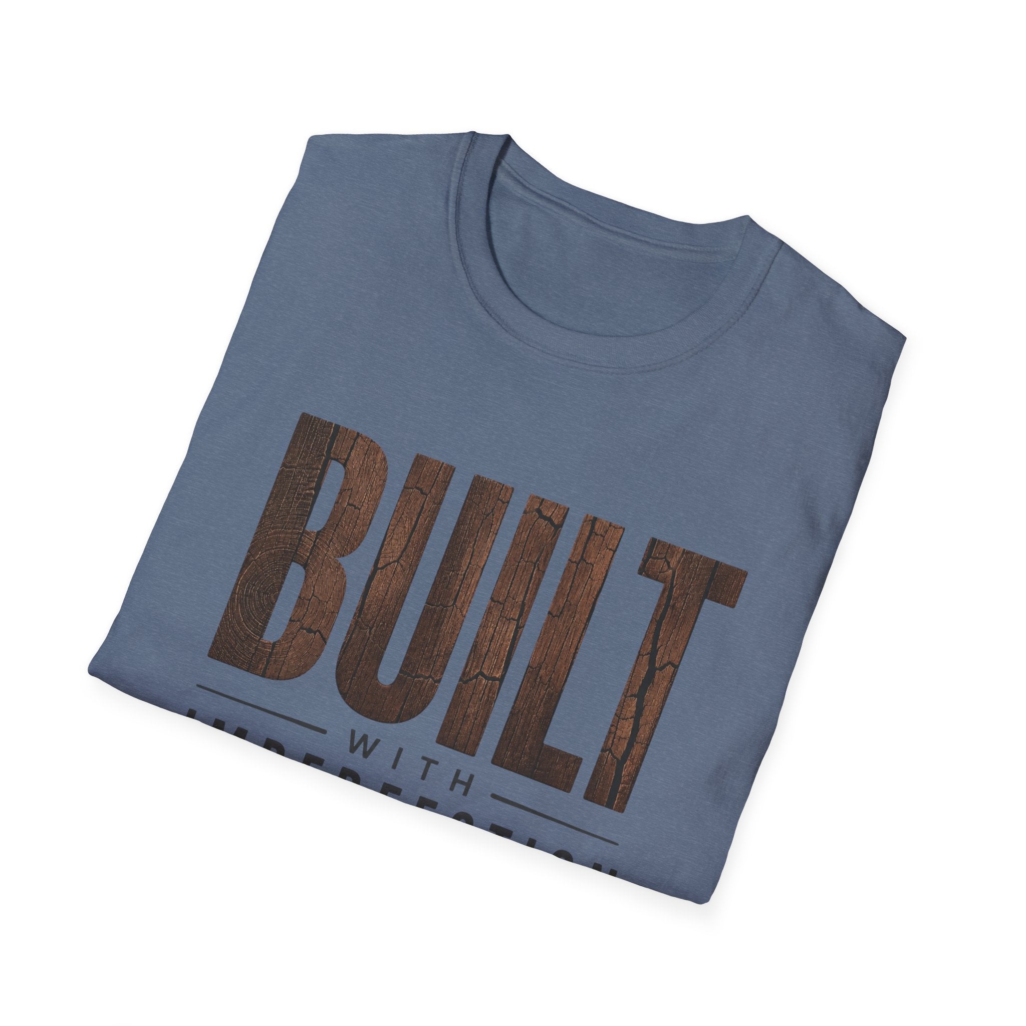 Built With Imperfection T-Shirt