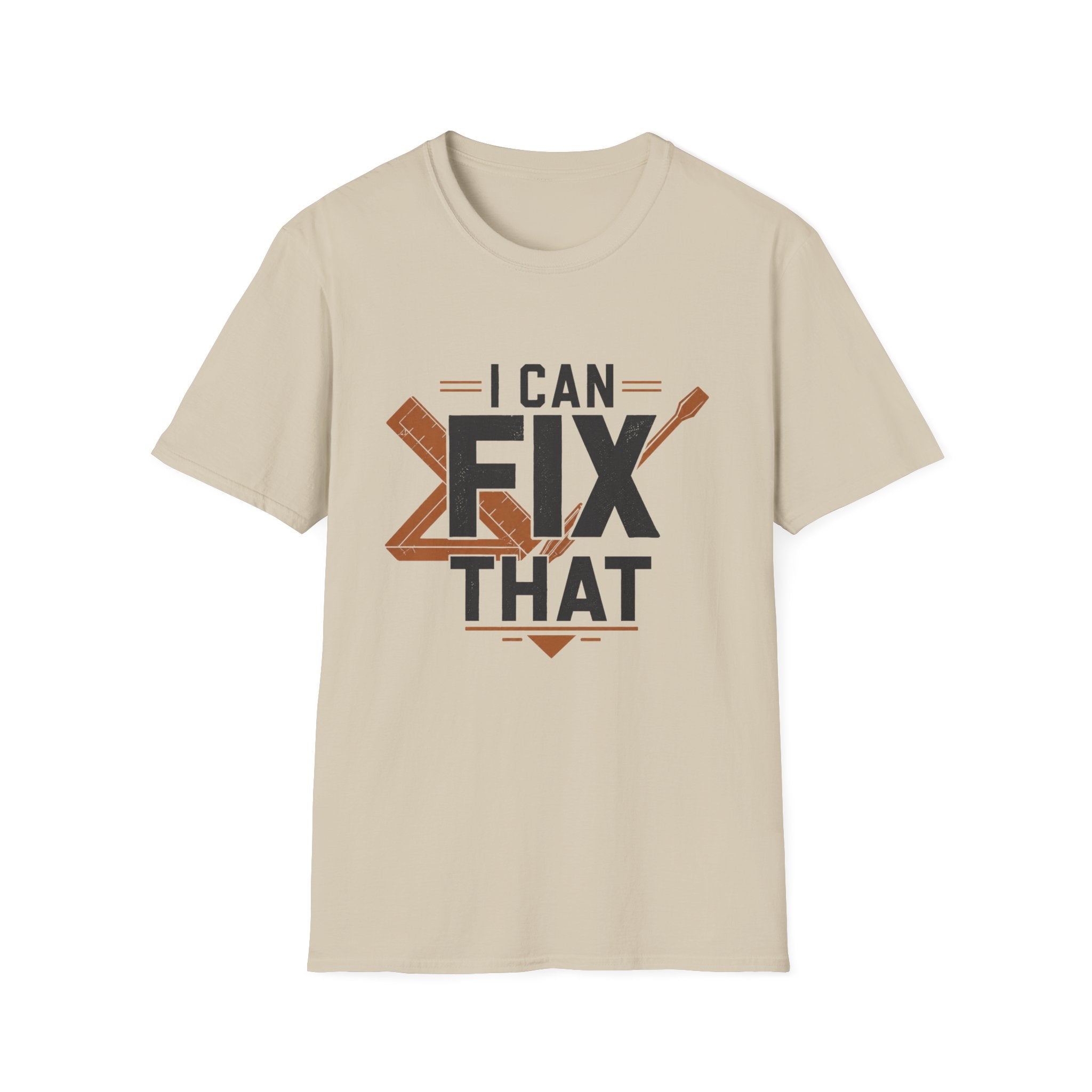 I Can Fix That T-Shirt