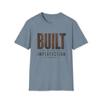 Built With Imperfection T-Shirt