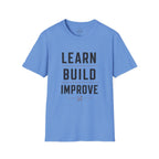 Learn Build Improve T-Shirt