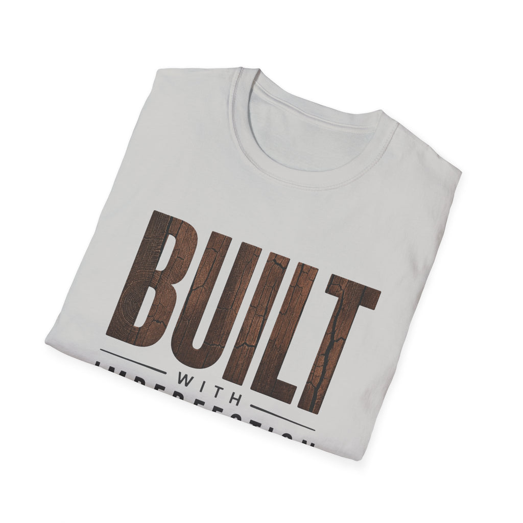Built With Imperfection T-Shirt