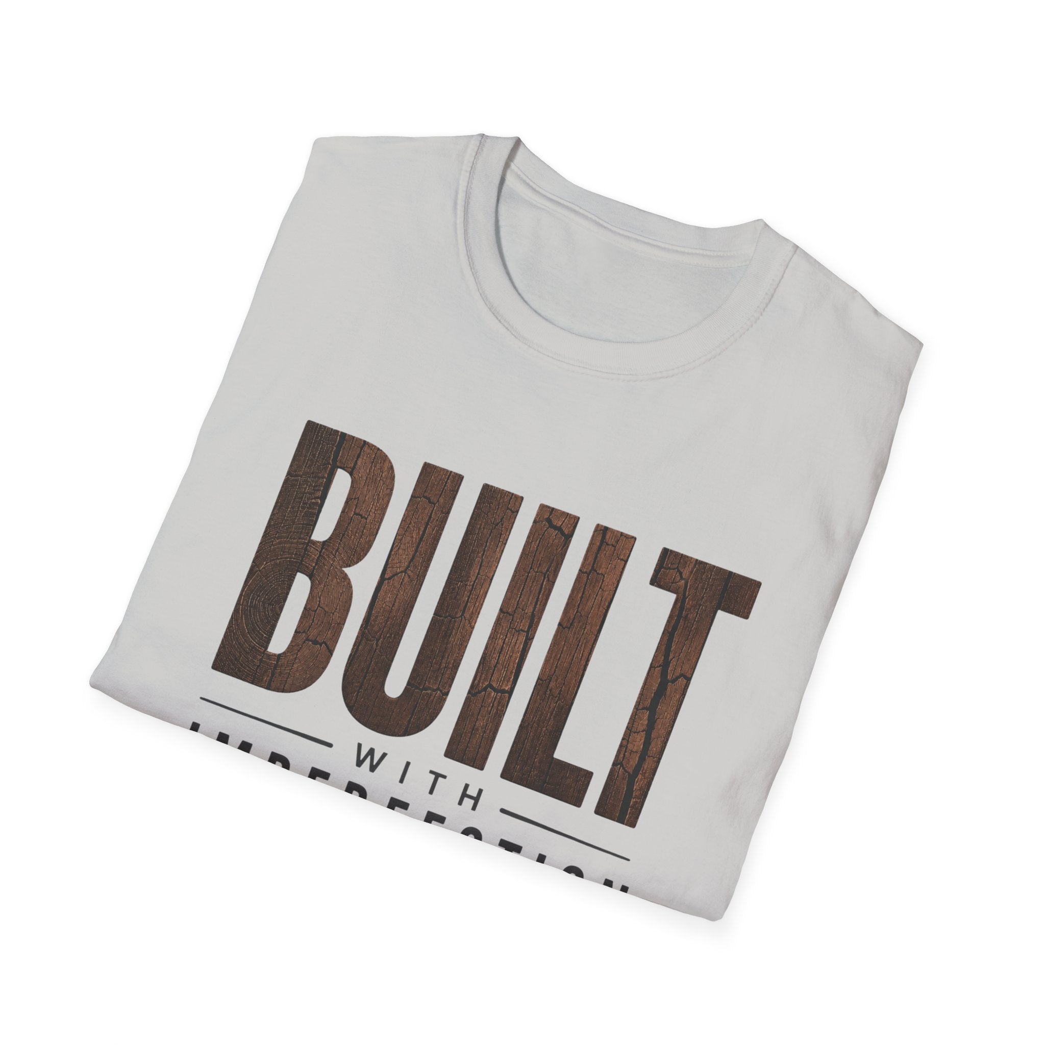 Built With Imperfection T-Shirt