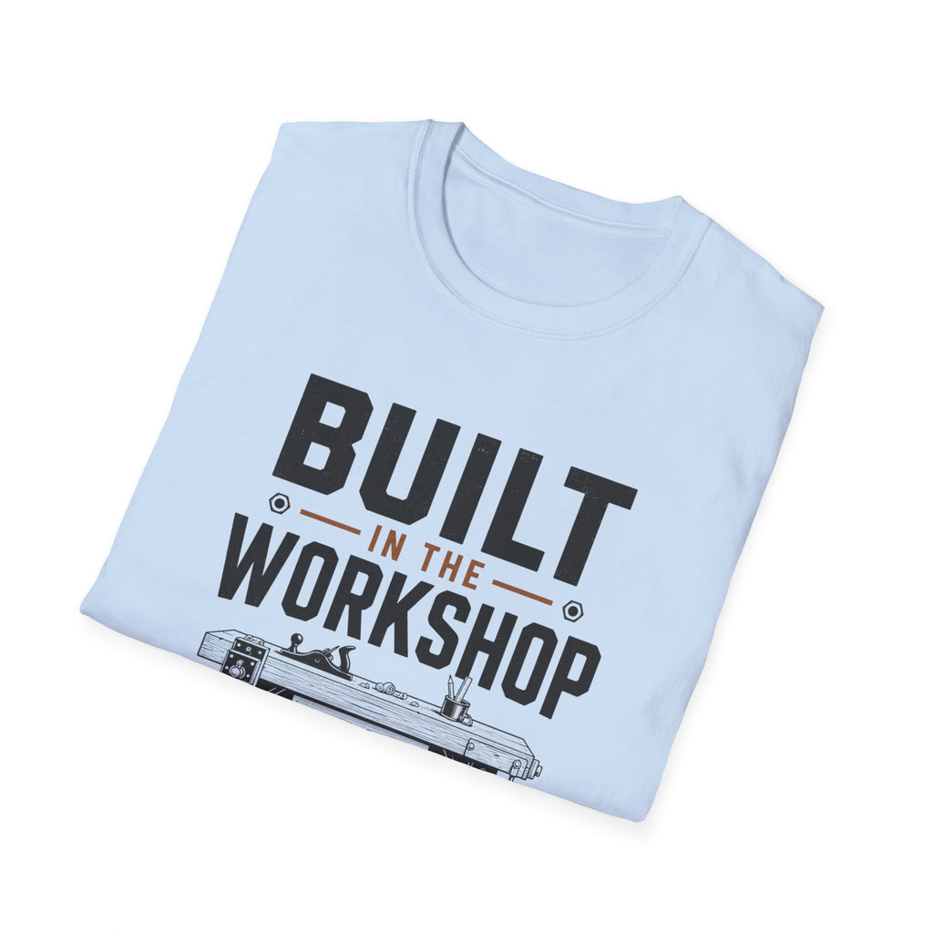 Built In The Workshop T-Shirt