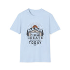 Create Something Today T-Shirt