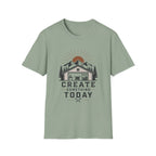 Create Something Today T-Shirt