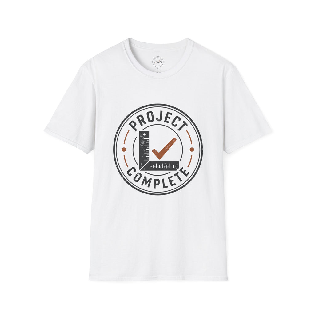 Project Complete T-Shirt