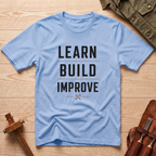 Learn Build Improve T-Shirt
