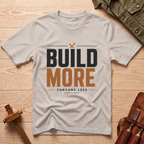 Build More, Consume Less T-Shirt