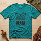 Small Shop Big Dreams T-Shirt