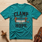 Clamp It and Hope T-Shirt