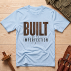 Built With Imperfection T-Shirt