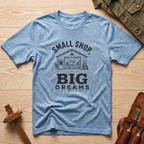 Small Shop Big Dreams T-Shirt