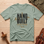 Hand Built Everything T-Shirt