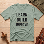 Learn Build Improve T-Shirt