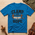 Clamp It and Hope T-Shirt