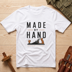 Made By Hand T-Shirt